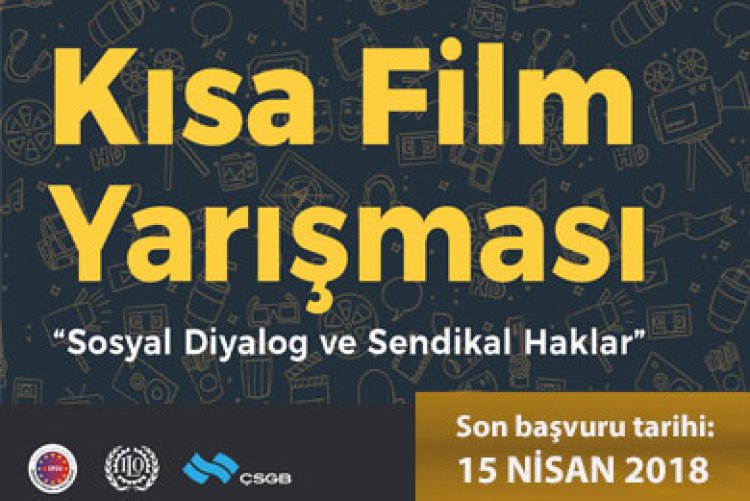 Çalışma ve Sosyal Güvenlik Bakanlığı ve Uluslararası Çalışma Örgütü Türkiye Ofisi tarafından düzenlenen kısa film yarışmasının posteri